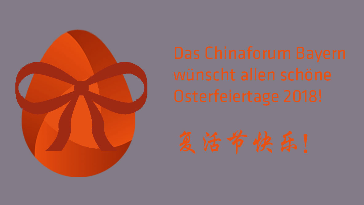 Frohe Ostern Chinaforum Bayern 2018